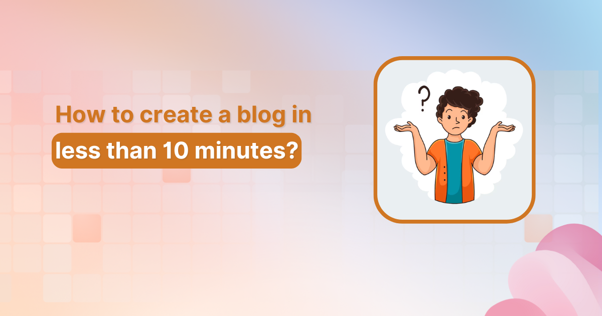 How to create a blog in less than 10 minutes using content presets