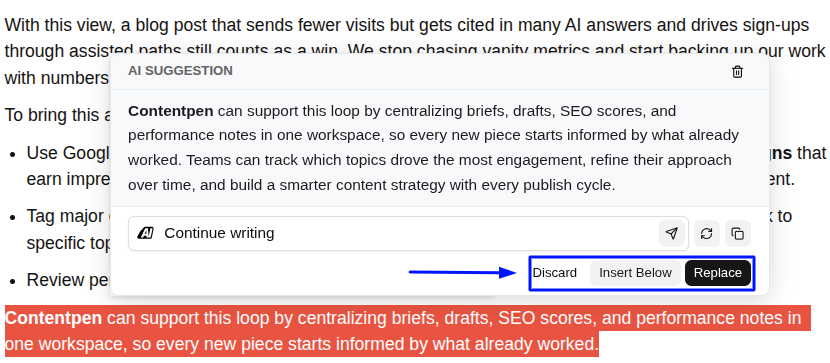 Further options to 'Discard', 'Insert Below' or 'Replace' the current text with the new one.