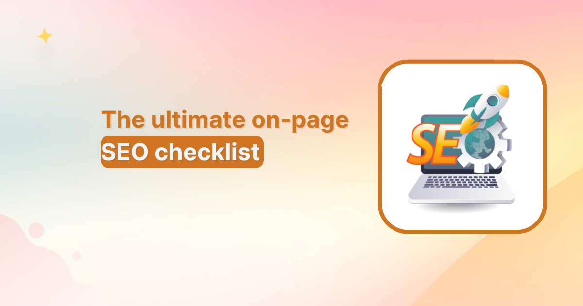 The ultimate 15-step on-page SEO checklist for 2025