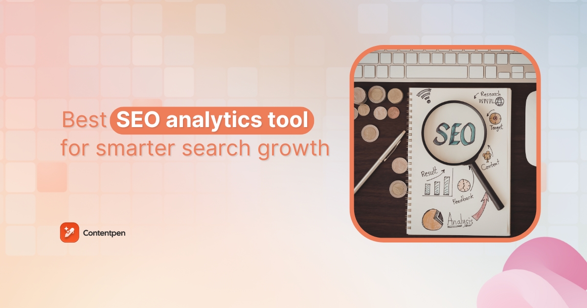 Best SEO analytics tool in 2026 for smarter search growth