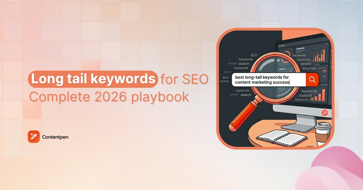 Long tail keywords for SEO: Complete 2026 playbook