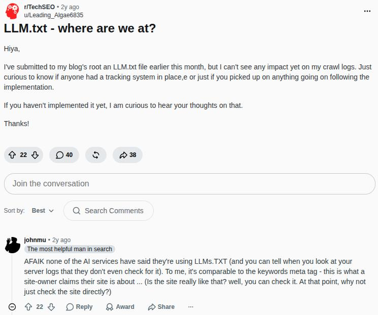 John Mueller on Reddit: “AFAIK none of the AI services have said they’re using LLMs.TXT... To me, it’s comparable to the keywords meta tag.”